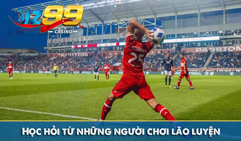 Chiến Thuật Cá Cược Kèo Ném Biên Trong Bóng Đá Bất Bại 5 Học hỏi từ những người chơi lão luyện